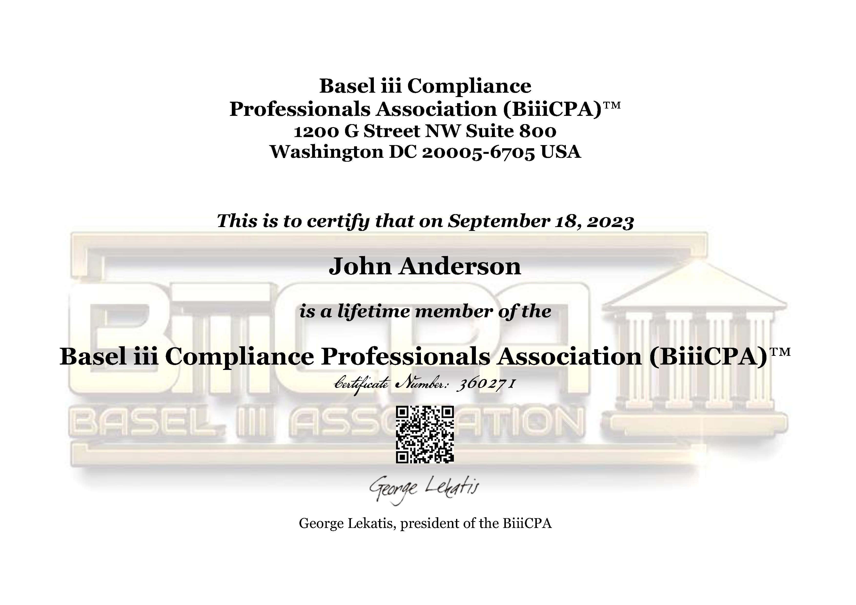 Lifetime member of the Basel iii Compliance Professionals Association (BiiiCPA)